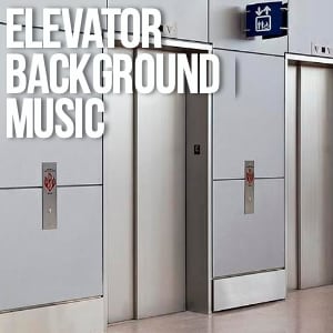 Elevator Background Music – MUSIC FOR VIDEO